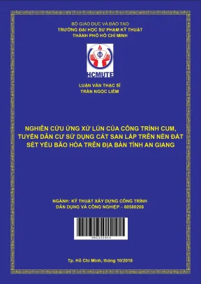 Luận văn thạc sĩ hcmute nghiên cứu ứng xử lún của công trình cụm tuyến dân cư sử dụng cát san lấp trên nền đất sét yếu bảo hòa trên địa bàn tỉnh an giang
