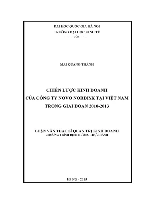Luận văn thạc sĩ chiến lược kinh doanh của công ty novo nordisk tại việt nam trong giai đoạn 2010 2013