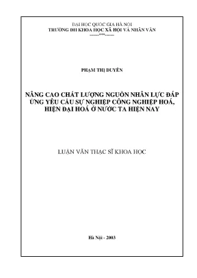 Luận văn thạc sĩ nâng cao chất lượng nguồn nhân lực đáp ứng yêu cầu sự nghiệp công nghiệp hoá hiện đại hoá ở nước ta hiện nay