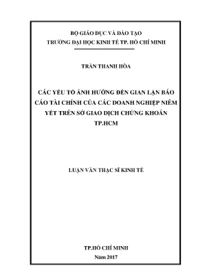 Luận văn thạc sĩ các yếu tố ảnh hưởng đến gian lận báo cáo tài chính của các doanh nghiệp niêm yết trên sở giao dịch chứng khoán tp hồ chí minh