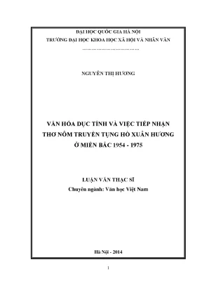 Luận văn thạc sĩ văn hóa dục tính và việc tiếp nhận thơ nôm truyền tụng hồ xuân hương ở miền bắc 1954 1975