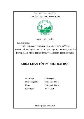 Luận văn tốt nghiệp thực hiện quy trình chăm sóc nuôi dưỡng và phòng trị bệnh cho lợn thịt tại trại lợn quân dung làng mon xã thịnh đức thành phố thái nguyên