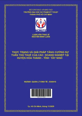 Luận văn thạc sĩ hcmute thực trạng và giải pháp tăng cường sự tuân thủ thuế của các doanh nghiệp tại huyện hòa thành tỉnh tây ninh
