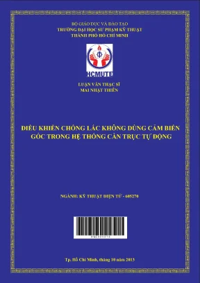 Luận văn thạc sĩ hcmute điều khiển chống lắc không dùng cảm biến góc trong hệ thống cần trục tự động