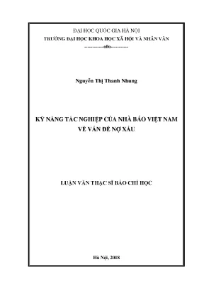 Luận văn thạc sĩ kỹ năng tác nghiệp của nhà báo việt nam về vấn đề nợ xấu