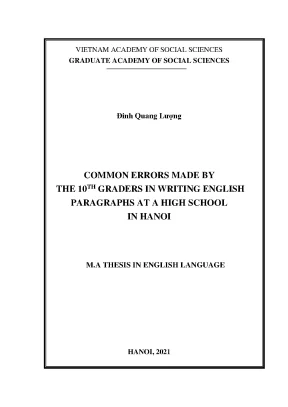 Luận văn thạc sĩ common errors made by the 10th graders in writing english paragraphs at a high school in hanoi