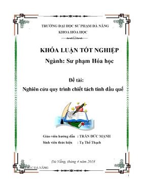 Luận văn tốt nghiệp nghiên cứu quy trình chiết tách tinh dầu quế