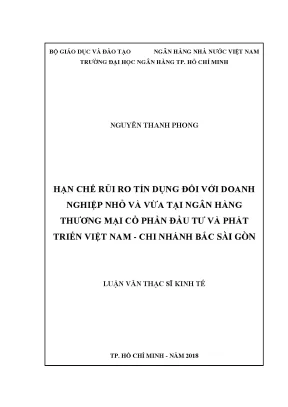 Luận văn thạc sĩ hạn chế rủi ro tín dụng đối với doanh nghiệp nhỏ và vừa tại ngân hàng thương mại cổ phần đầu tư và phát triển việt nam chi nhánh bắc sài gòn