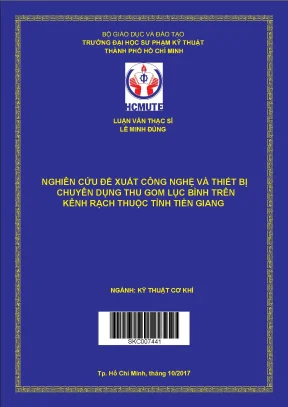Luận văn thạc sĩ hcmute nghiên cứu đề xuất công nghệ và thiết bị chuyên dụng thu gom lục bình trên kênh rạch thuộc tỉnh tiền giang