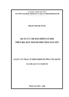 Luận văn thạc sĩ quản lý kinh tế quản lý chi bảo hiểm xã hội trên địa bàn thành phố thái nguyên
