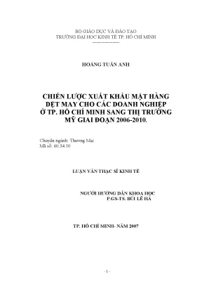 Luận văn thạc sĩ chiến lược xuất khẩu mặt hàng dệt may cho doanh nghiệp ở tp hồ chí minh sang thị trường mỹ giai đoạn 2006 2010