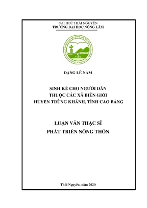 Luận văn thạc sĩ sinh kế cho người dân tại các xã biên giới huyện trùng khánh tỉnh cao bằng
