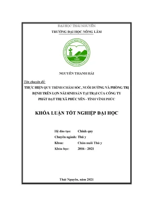 Luận văn tốt nghiệp thực hiện quy trình chăm sóc nuôi dưỡng và phòng trị bệnh trên lợn nái sinh sản tại trại lợn công ty phát đạt thị xã phúc yên tỉnh vĩnh phúc