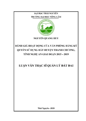 Luận văn tốt nghiệp đánh giá hoạt động của văn phòng đăng ký quyền sử dụng đất huyện thanh chương tỉnh nghệ an giai đoạn 2015 2019
