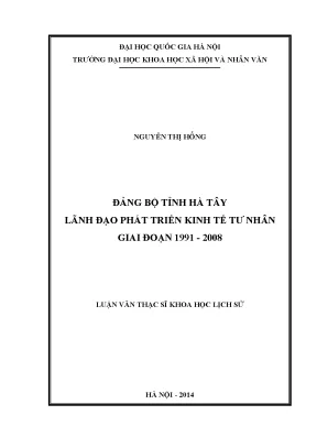 Luận văn thạc sĩ đảng bộ tỉnh hà tây lãnh đạo phát triển kinh tế tư nhân giai đoạn 1991 2008 001