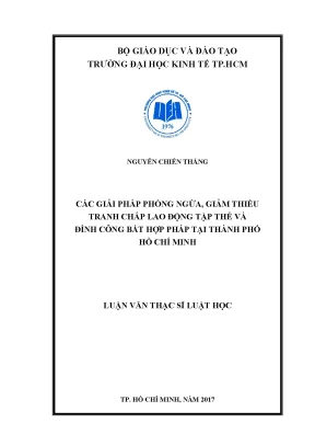 Luận văn thạc sĩ các giải pháp phòng ngừa giảm thiểu tranh chấp lao động tập thể và đình công bất hợp pháp tại thành phố hồ chí minh
