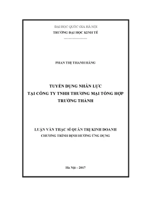 Luận văn thạc sĩ tuyển dụng nhân lực tại công ty tnhh thương mại tổng hợp trường thành