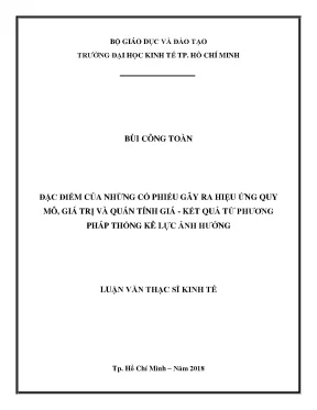 Luận văn thạc sĩ đặc điểm của những cổ phiếu gây ra hiệu ứng quy mô giá trị và quán tính giá kết quả từ phương pháp thống kê lực ảnh hưởng