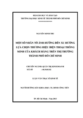 Luận văn thạc sĩ một số nhân tố ảnh hưởng đến xu hướng lựa chọn thương hiệu điện thoại thông minh của khách hàng trên thị trường thành phố hồ chí minh luận văn thạc sĩ