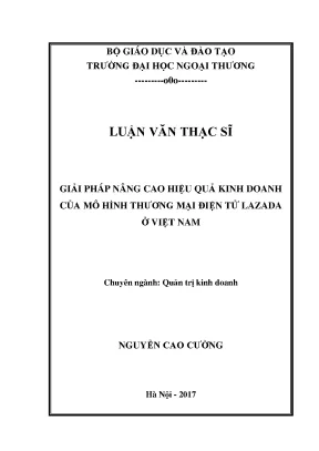 Luận văn thạc sĩ giải pháp nâng cao hiệu quả kinh doanh của mô hình thương mại điện tử lazada ở việt nam