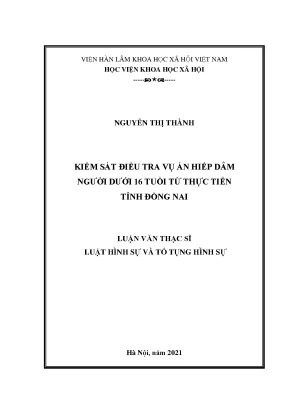 Luận văn thạc sĩ kiểm sát điều tra vụ án hiếp dâm người dưới 16 tuổi từ thực tiễn tỉnh đồng nai