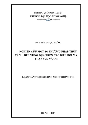 Luận văn thạc sĩ nghiên cứu một số phương pháp thủy vân bền vững dựa trên các biến đổi ma trận svd và qr