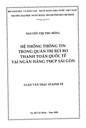 Luận văn thạc sĩ hệ thống thông tin trong quản trị rủi ro thanh toán quốc tế tại ngân hàng tmcp sài gòn