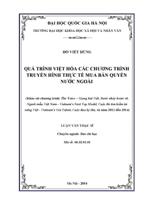 Luận văn thạc sĩ quá trình việt hóa các chương trình truyền hình thực tế mua bản quyền nước ngoài khảo sát chương trình the voice giọng hát việt bước nhảy hoàn vũ