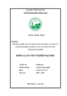 Luận văn tốt nghiệp đánh giá hiệu quả sử dụng vốn tín dụng ưu đãi cho các hộ nghèo xã phúc xuân thành phố thái nguyên tỉnh thái nguyên