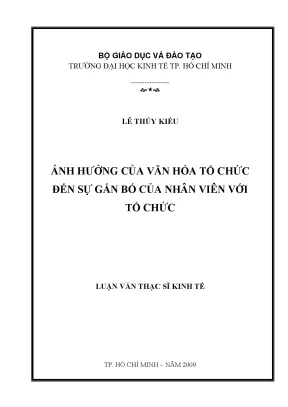 Luận văn thạc sĩ ảnh hưởng của văn hóa tổ chức đến sự gắn bó của nhân viên với tổ chức