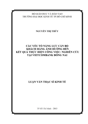 Luận văn thạc sĩ các yếu tố năng lực cán bộ khách hàng ảnh hưởng đến kết quả thực hiện công việc nghiên cứu tại vietcombank đồng nai luận văn thạc sĩ