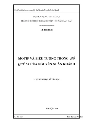 Luận văn thạc sĩ motif và biểu tượng trong hồ quý ly của nguyễn xuân khánh