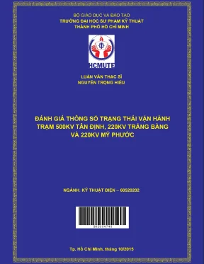 Luận văn thạc sĩ hcmute đánh giá thông số trạng thái vận hành trạm 500kv tân định 220kv trảng bàng và 220kv mỹ phước