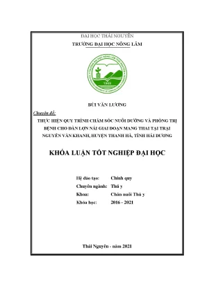 Luận văn tốt nghiệp thực hiện quy trình chăm sóc nuôi dưỡng và phòng trị bệnh cho đàn lợn nái giai đoạn mang thai tại trại lợn nguyễn văn khanh huyện thanh hà tỉnh hải dương