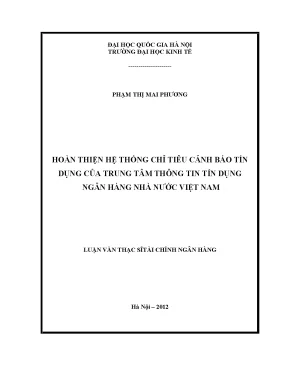 Luận văn thạc sĩ hoàn thiện hệ thống chỉ tiêu cảnh báo tín dụng của trung tâm thông tin tín dụng ngân hàng nhà nước việt nam