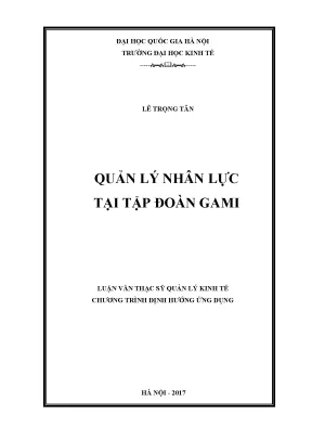Luận văn thạc sĩ quản lý nhân lực tại tập đoàn gami