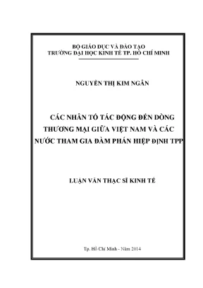 Luận văn thạc sĩ các nhân tố tác động đến dòng thương mại việt nam và các nước tham gia đàm phán hiệp định tpp