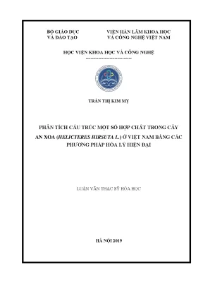 Luận án tiến sĩ phân tích cấu trúc một số hợp chất trong cây an xoa helicteres hirsuta l ở việt nam bằng các phương pháp hóa lý hiện đại