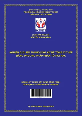 Luận văn thạc sĩ hcmute nghiên cứu mô phỏng ứng xử bê tông xỉ thép bằng phương pháp phần tử rời rạc