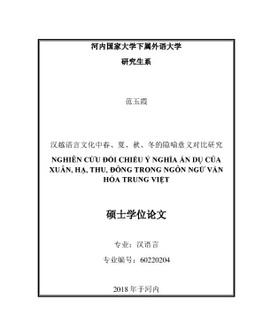 Luận văn thạc sĩ nghiên cứu đối chiếu ý nghĩa ẩn dụ của xuân hạ thu đông trong ngôn ngữ văn hoá trung việt luận văn ths ngôn ngữ và văn hoá nước ngoài 602202