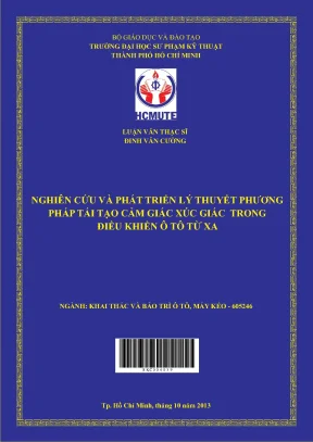 Luận văn thạc sĩ hcmute nghiên cứu và phát triển lý thuyết phương pháp tái tạo cảm giác xúc giác trong điều khiển ô tô từ xa