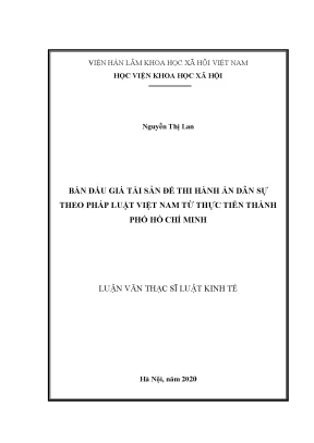Luận án tiến sĩ bán đấu giá tài sản để thi hành án dân sự theo theo pháp luật việt nam từ thực tiễn thành phố hồ chí minh