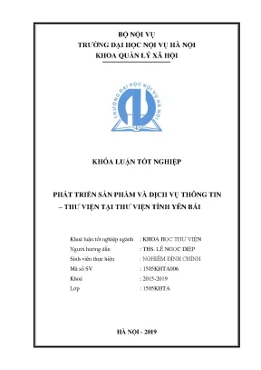 Luận văn tốt nghiệp phát triển sản phẩm và dịch vụ thông tin thư viện tại thư viện tỉnh yên bái