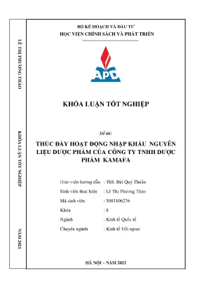 Luận văn tốt nghiệp thúc đẩy hoạt động nhập khẩu nguyên liệu dược phẩm của công ty tnhh dược phẩm kamafa