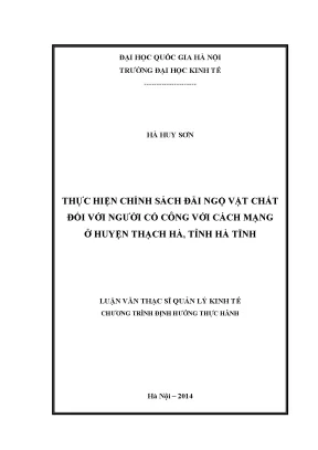 Luận văn thạc sĩ thực hiện chính sách đãi ngộ vật chất đối với người có công với cách mạng ở huyện thạch hà tỉnh hà tĩnh quản lý kinh tế