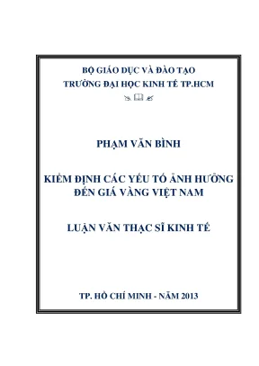Luận văn thạc sĩ kiểm định các yếu tố ảnh hưởng đến giá vàng việt nam luận văn thạc sĩ
