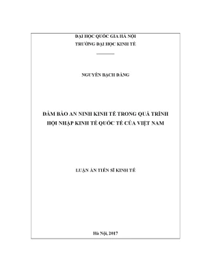 Luận án tiến sĩ đảm bảo an ninh kinh tế trong quá trình hội nhập kinh tế quốc tế của việt nam