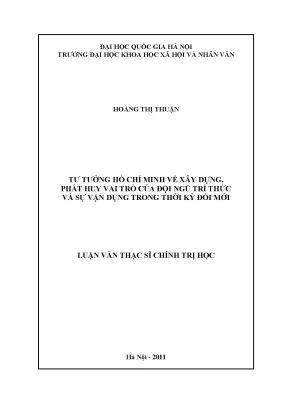 Luận văn thạc sĩ tư tưởng hồ chí minh về xây dựng phát huy vai trò của đội ngũ tri thức và sự vận dụng trong thời kỳ đổi mới