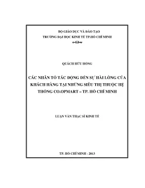 Luận văn thạc sĩ các nhân tố tác động đến sự hài lòng của khách hàng tại những siêu thị thuộc hệ thống co opmart tp hồ chí minh luận văn thạc sĩ