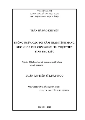 Luận án tiến sĩ phòng ngừa các tội xâm phạm tính mạng sức khỏe của con người từ thực tiễn tỉnh bạc liêu